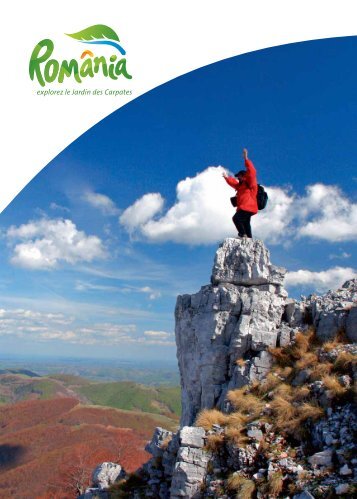 explorez le Jardin des Carpates - Office de Tourisme de Roumanie ...