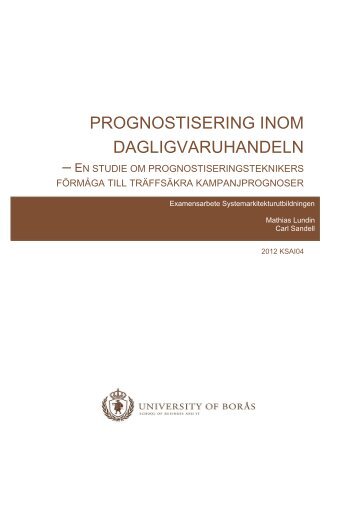 prognostisering inom dagligvaruhandeln - BADA - Högskolan i Borås