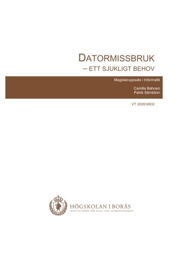 DATORMISSBRUK - BADA - Högskolan i Borås