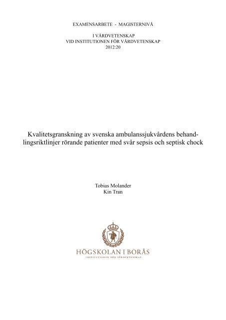 Kvalitetsgranskning av svenska ambulanssjukvårdens behand ...