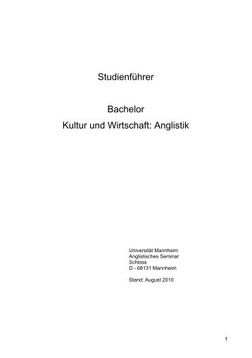 Anglistik - Bachelor Kultur und Wirtschaft - Universität Mannheim