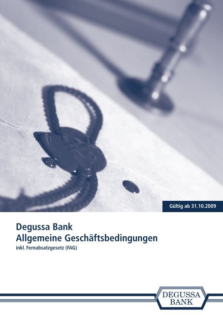 Degussa Bank Allgemeine Geschäftsbedingungen - bei der ...