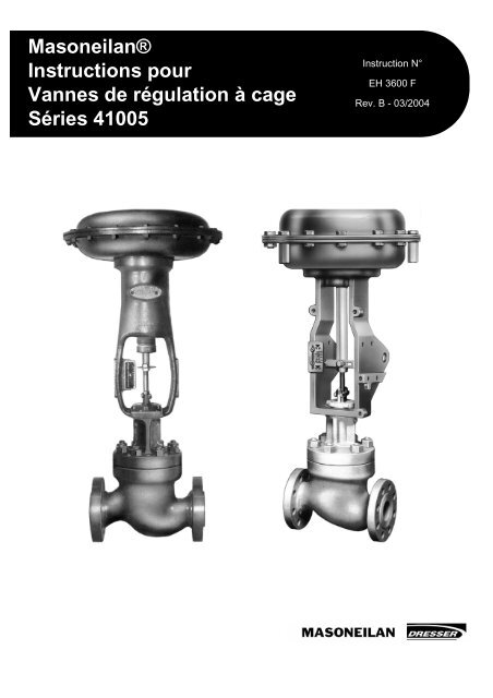 Masoneilan® Instructions pour Vannes de régulation à ... - Fagerberg