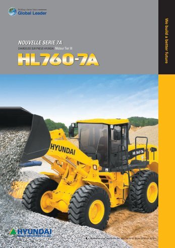 brochure HL760-7A - Hyundai Construction Equipement Maroc