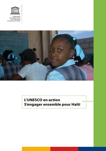 L'UNESCO en action: s'engager ensemble pour ... - unesdoc - Unesco