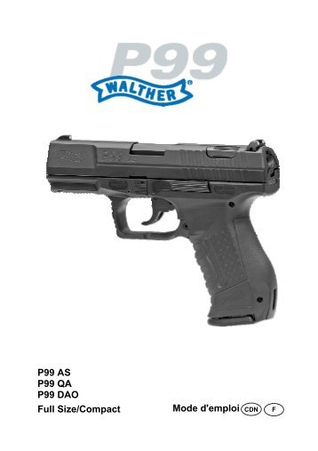 Mode d'emploi P99 AS P99 QA P99 DAO Full Size/Compact - Walther
