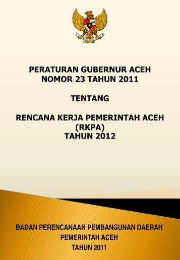 Narasi RKPA 2012 Bab I - BAPPEDA Aceh - Pemerintah Aceh