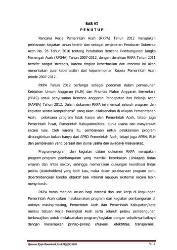 VI-1 BAB VI P E N U T U P Rencana Kerja ... - BAPPEDA Aceh
