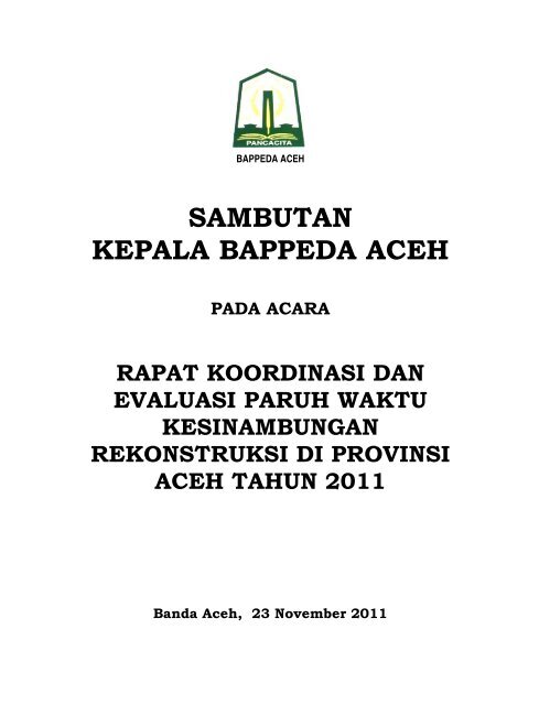Sambutan Ka.Bappeda Rakor Paruh Waktu ... - BAPPEDA Aceh
