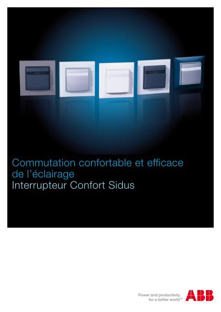 Commutation confortable et efficace de l'éclairage Interrupteur ... - Abb