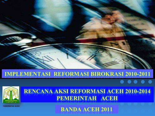 IMPLEMENTASI REFORMASI BIROKRASI ... - BAPPEDA Aceh