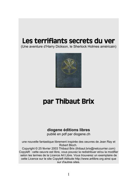 Les terrifiants secrets du ver par Thibaut Brix - Diogene éditions libres