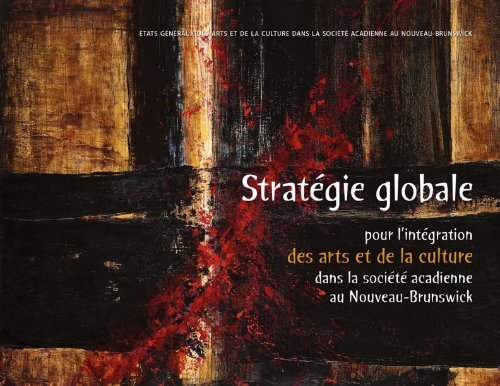 Stratégie globale pour l'intégration des arts et de la ... - Music NB