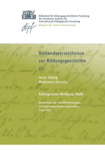 Bestandsverzeichnisse zur Bildungsgeschichte 13 - Bibliothek für ...