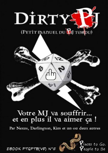 Ebook PTGPTB(vf) n°5 : Dirty PJ - Places to Go, People to Be - Free