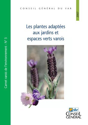 Les plantes adaptées aux jardins et espaces verts varois - Conseil ...