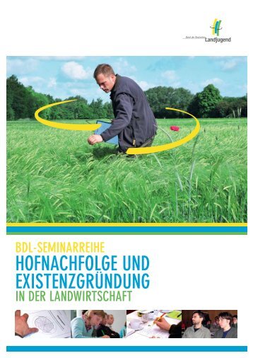 hofnachfoLge unD exiStenzgrunDung - Landwirtschaftliche ...