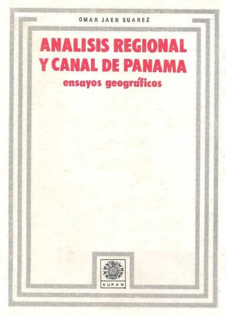 analisis regional y canal de panama - Biblioteca Virtual El Dorado