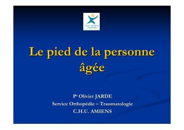 Pr Jarde - Le pied de la personne agee - PIRG