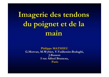 Imagerie tendons poignet main P. Mathieu - ClubOrtho.fr