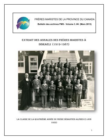 Volume 3, #4, mars 2013 Les Frères Maristes à Disraéli - AMI