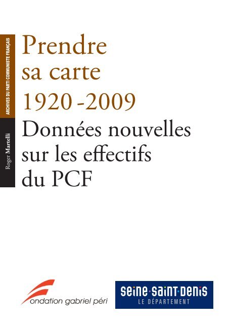 Prendre sa carte 1920-2009 - Fondation Gabriel Péri