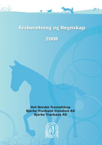 DNT's Årsberetning 2008 - Det Norske Travselskap