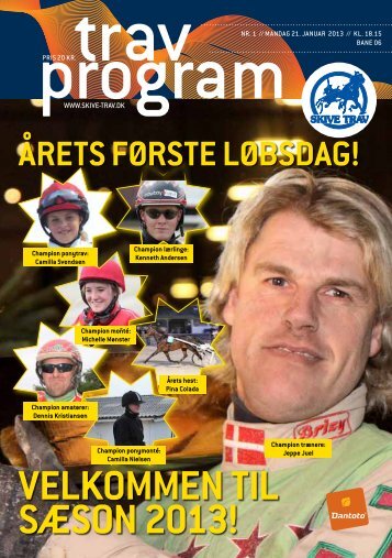 VELKOMMEN TIL SÆSON 2013! - Skive Trav