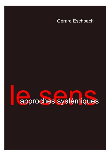 Le Sens - approches systémiques - Gerard Eschbach