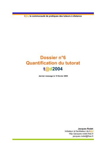 Dossier n°6 Quantification du tutorat t@d2004 - Jacques Rodet - Free