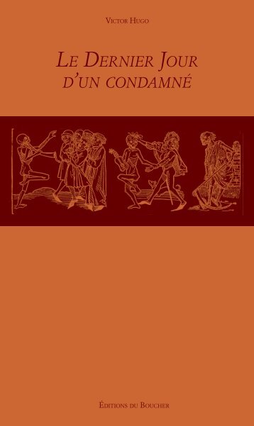 Le Dernier Jour d'un condamné - Éditions du Boucher