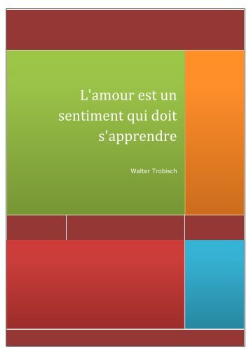 L'amour est un sentiment qui doit s'apprendre - Multilivres