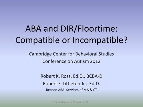 ABA and DIR/Floortime - Cambridge Center for Behavioral Studies