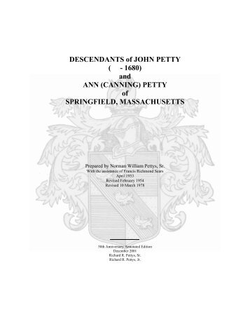 DESCENDANTS of JOHN PETTY ( - 1680) and ANN (CANNING ...