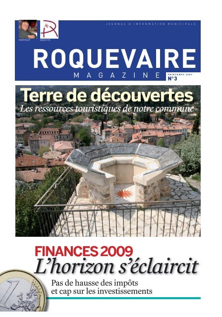 Roquevaire Magazine - No 3 - Printemps 2009 - site de la Ville de ...