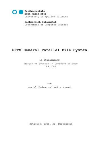 GPFS General Parallel File System - Prof. Dr. Rudolf Berrendorf
