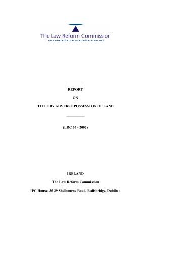 REPORT ON TITLE BY ADVERSE POSSESSION OF LAND