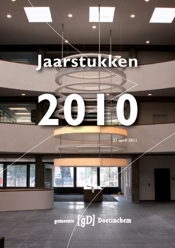 Boekwerk Jaarstukken 2010 - Bestuurlijke informatie van de ...