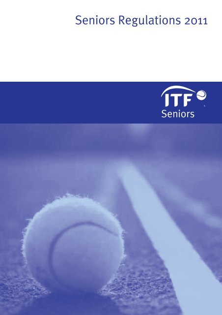 Seniors Regulations 2011 - ITF