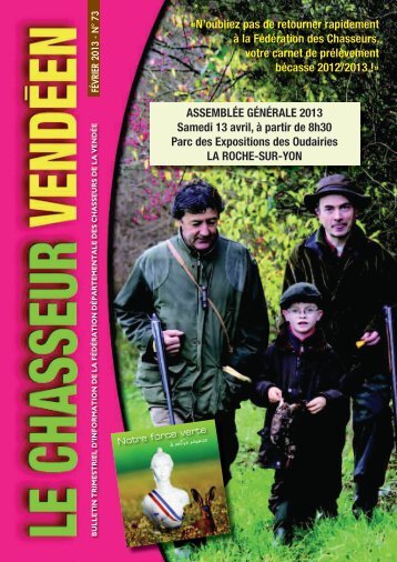 Le chasseur vendéen N° 73 Février 2013 - Saint-hubert-boissiere.fr