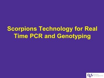 Scorpions Technology for Real Time PCR and Genotyping