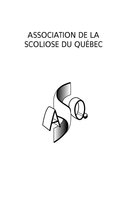 ASSOCIATION DE LA SCOLIOSE DU QUÉBEC - École ...