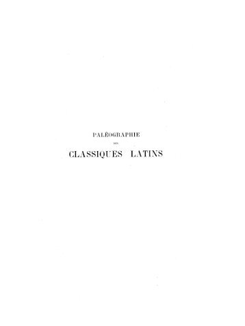 Paleographie des Classiques Latins, deuxieme ... - University Library