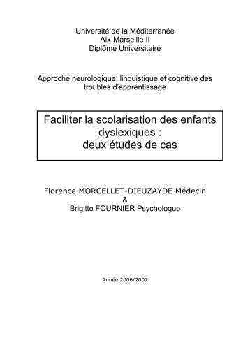 Faciliter la scolarisation des enfants dyslexiques : deux ... - Resodys