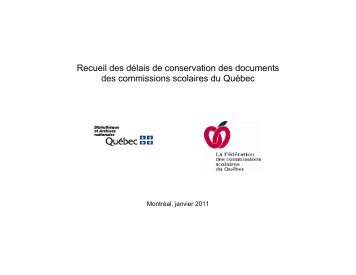 Recueil des délais de conservation des documents des ... - BAnQ