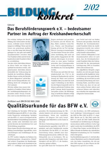 Qualitätsurkunde für das BFW e.V. - Berufsförderungswerk e.V. des ...