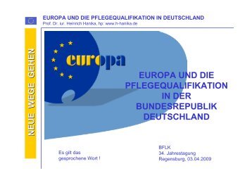 Europa und die Pflegequalifikation in Deutschland, Hanika - BFLK