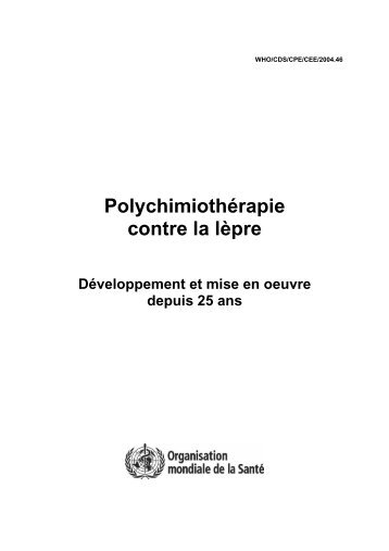 Polychimiothérapie contre la lèpre - libdoc.who.int - World Health ...