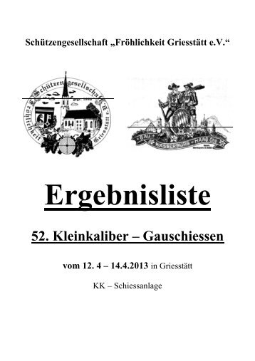 Ergebnisse vom 52. KK-Gauschießen in Griesstätt