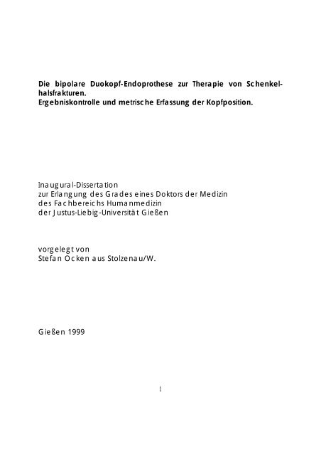 Die bipolare Duokopf-Endoprothese zur Therapie von Schenkel ...